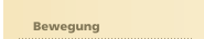 Bewegung